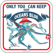 Ocho Octopus 32"x32" Message Sign (add rider and post options)
