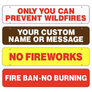 Two Sided Rider Sign with Fire Prevention Message